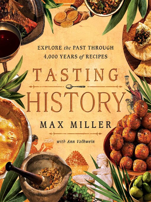 Title details for Tasting History by Max Miller - Wait list
